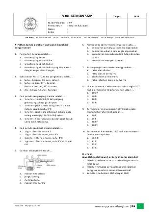 Kode Soal : smp-ipa-01-01-pa www.smp.prasacademy.com | IPA 1
SOAL LATIHAN SMP Target Nilai
Mata Pelajaran : IPA
Pembahasan...