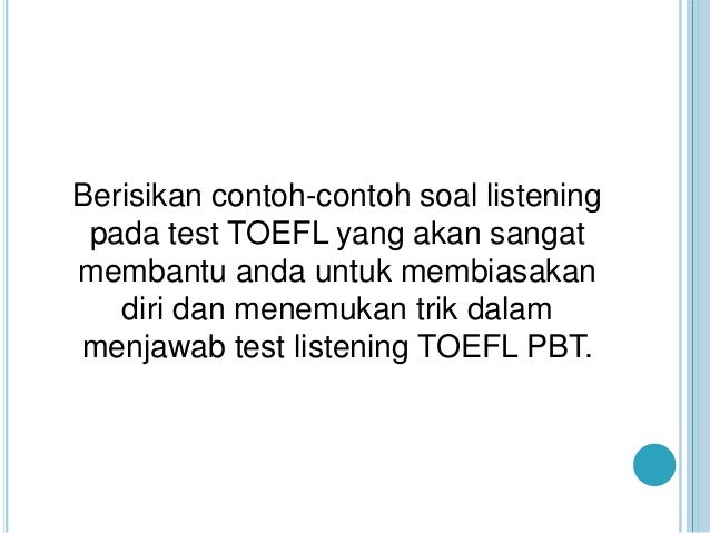 bahasa percakapan 5 dalam inggris orang part Contoh PBT Soal 2 TOEFL listening