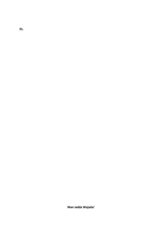 31.
Man Jadda Wajada!
 