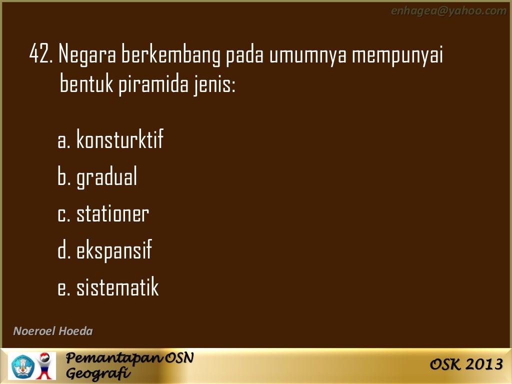 Soal olimpiade sains geografi kab kota 2013