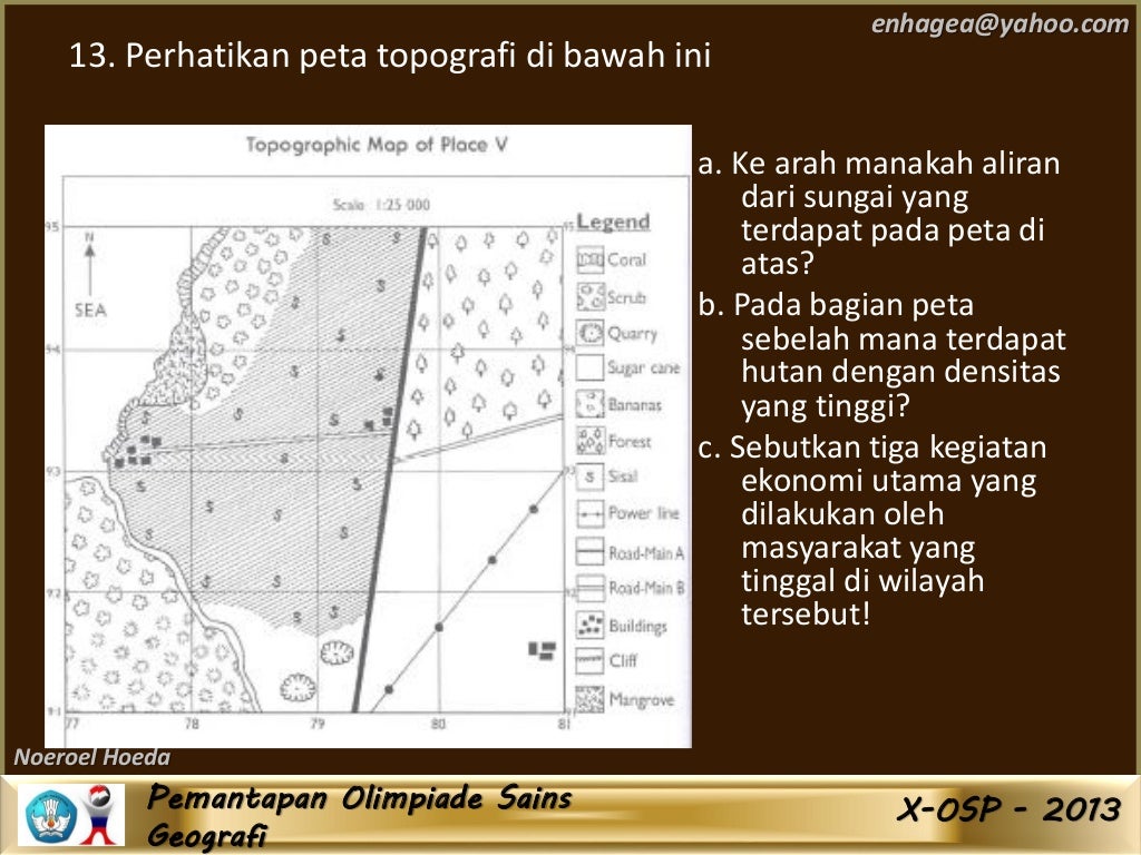 Soal Seleksi OSN Geografi Tingkat Provinsi 2013 noeroel hoeda
