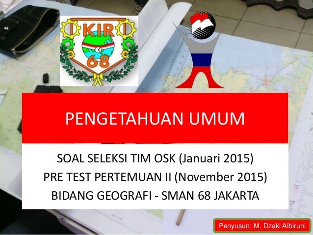 Soal Pengetahuan Umum SC 68 - Geografi