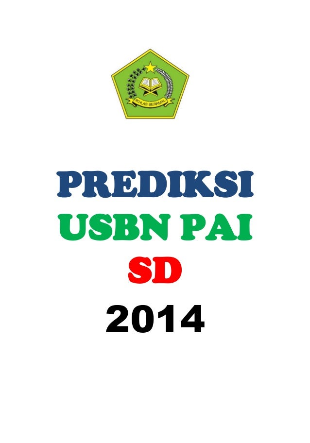 Soal Prediksi USBN PAI SD 2014