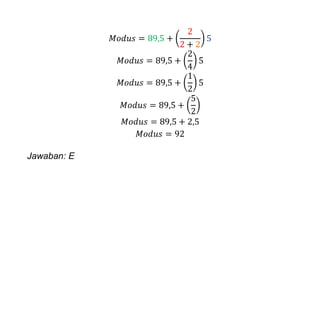 ( )
( )
( )
( )
Jawaban: E
 