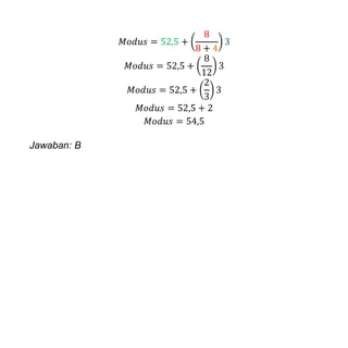 ( )
( )
( )
Jawaban: B
 