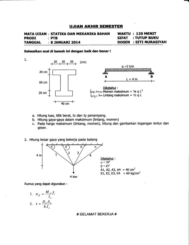 Soal Uas Statika Dan Mekanika Bahan 2014