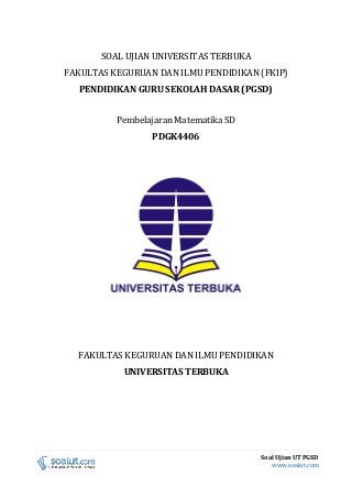 Soal Ujian UT PGSD PDGK4406 Pembelajaran Matematika SD