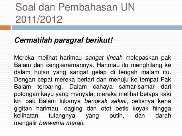 Soal un bahasa indonesia sma tahun 2011