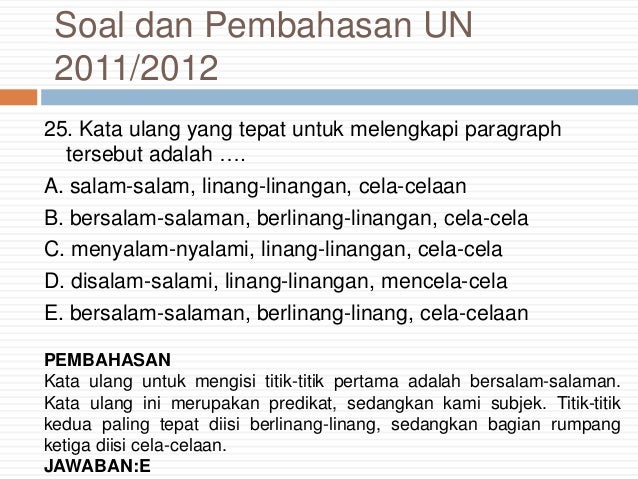 Soal Un Bahasa Indonesia Sma Tahun 2011