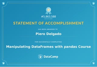 #5,863,588
Piero Delgado
Manipulating DataFrames with pandas Course
 