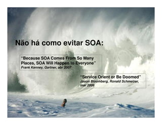 Soa Next Steps/Passos de Adoção SOA