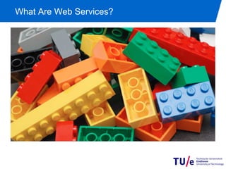 What Are Web Services?
 