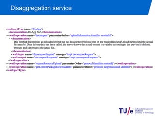 Disaggregation service
 