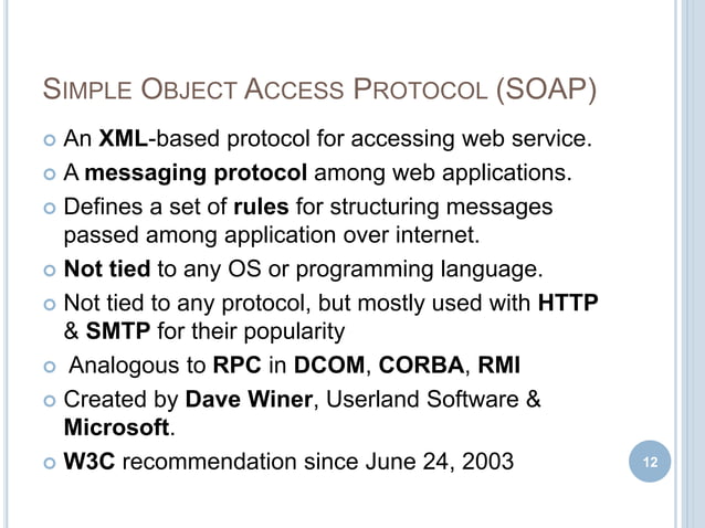 SOAP--Simple Object Access Protocol