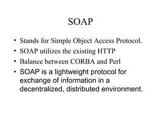 SOAP ,[object Object],[object Object],[object Object],[object Object]