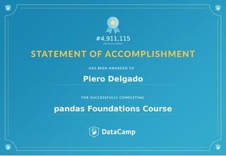 #4,911,115
Piero Delgado
pandas Foundations Course
 
