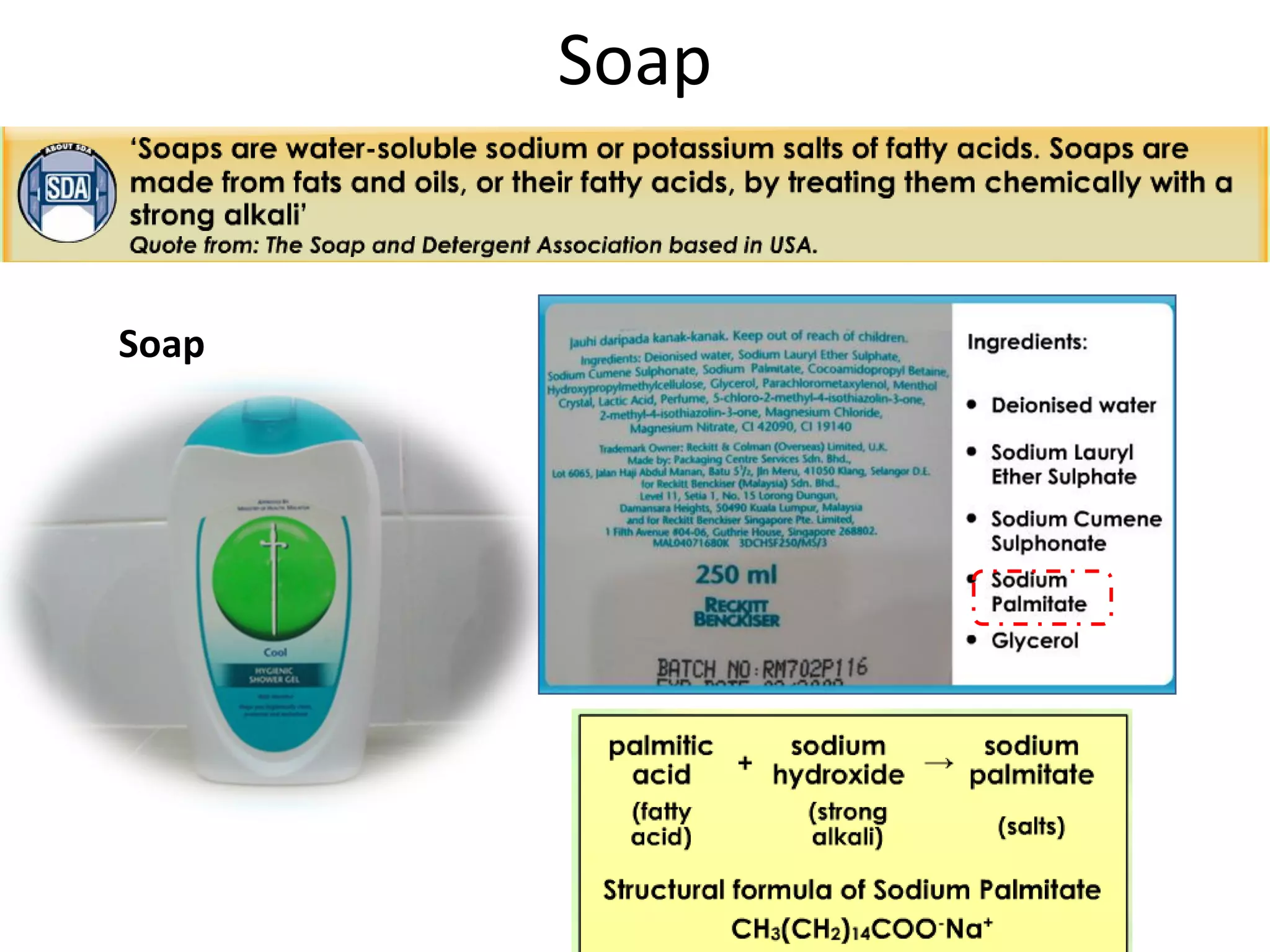 Soap
Soap