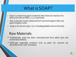 Soap industry | PPT