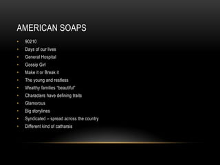 Soap opera | PPTX