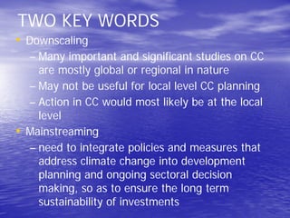 State of socio-economic research on climate change and policy implications in the Philippines