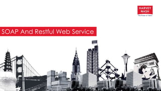 SOAP And Restful Web Service
 