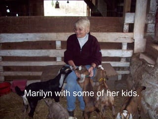 Marilyn with some of her kids.
 
