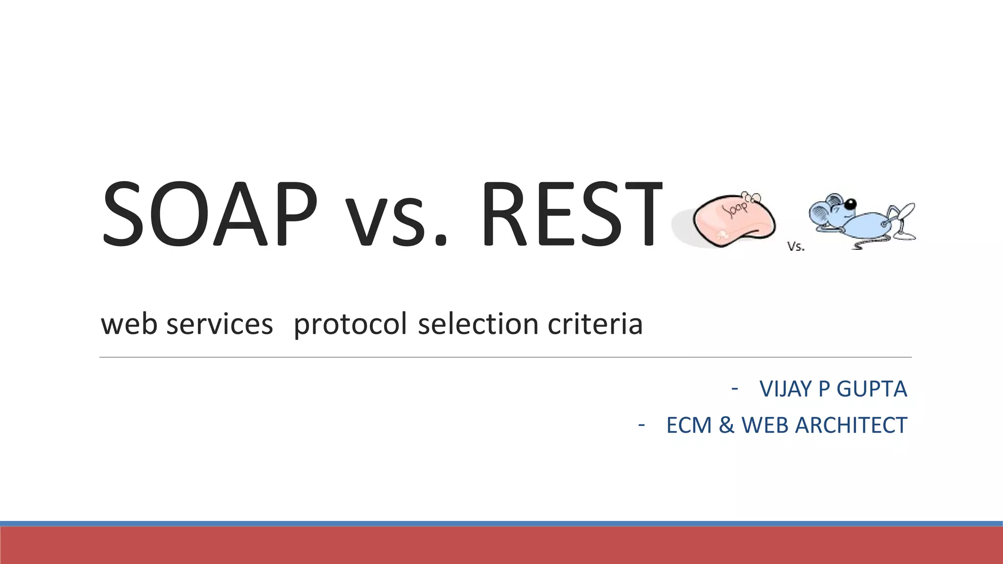 Soap vs. rest which is right web service protocol for your need? PPT