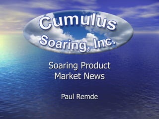 Soaring Product Market News Paul Remde 