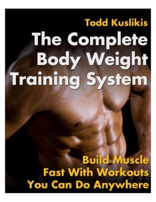AShotofAdrenaline.netʼs Complete Body Weight Training System 
 1
 