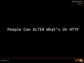 People Can ALTER What’s On HTTP
 