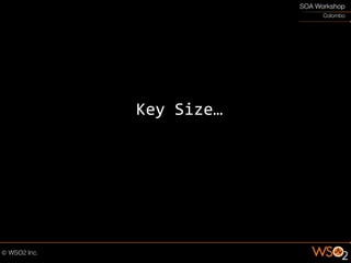 Key Size…
 