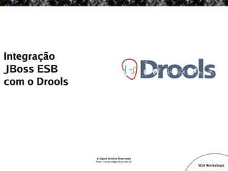 SOA Workshop - JBoss ESB v1.1