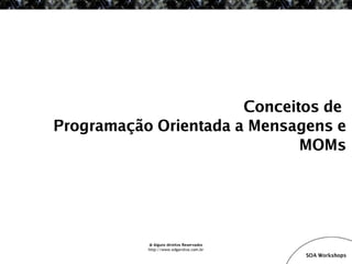 SOA Workshop - JBoss ESB v1.1