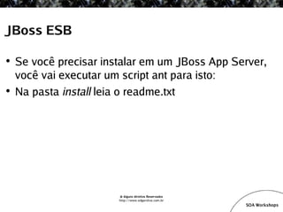 SOA Workshop - JBoss ESB v1.1