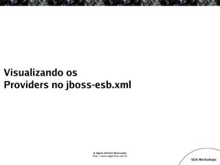 SOA Workshop - JBoss ESB v1.1