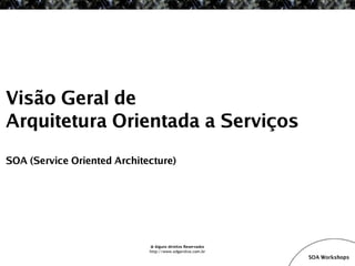 SOA Workshop - JBoss ESB v1.1