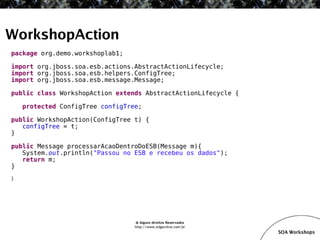 SOA Workshop - JBoss ESB v1.1