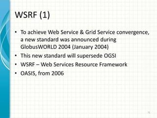 OGSA, OGSI, and GT3(1)64