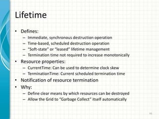 Example of stateful Web services77Note:There are three resources, and the service interface is instructed to use Resource C