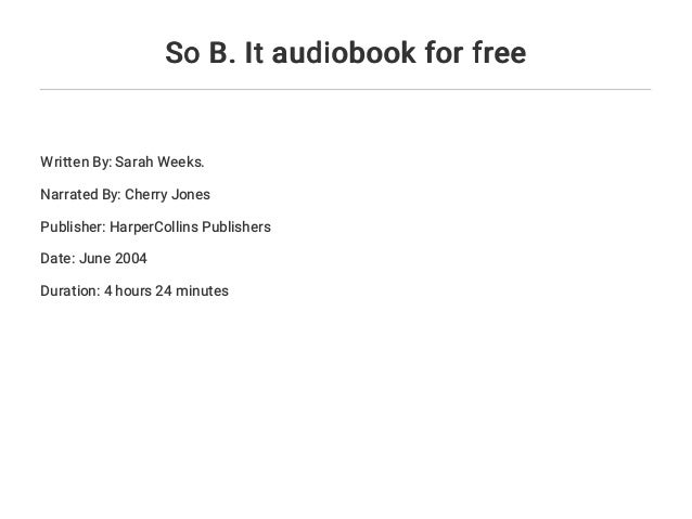 So B It Audiobook For Free