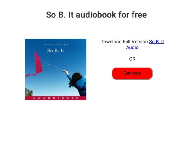 So B It Audiobook For Free