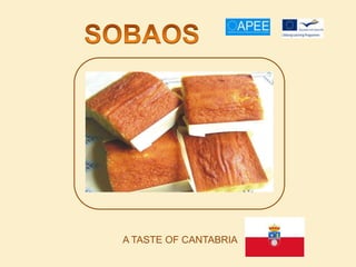 A TASTE OF CANTABRIA

 