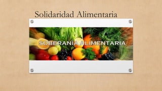 Solidaridad Alimentaria
 