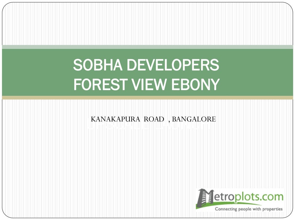 Sobha developers forest view ebony Apartments Kanakapura