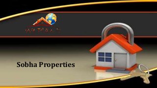 Sobha Properties
 