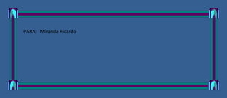 PARA: Miranda Ricardo
 