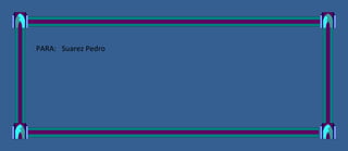 PARA: Suarez Pedro
 
