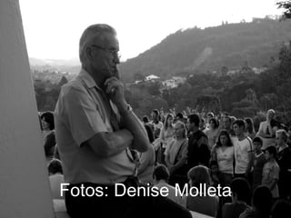 Fotos: Denise Molleta 