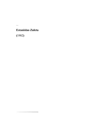 Sobre la lectura
Estanislao Zuleta
(1982)
 