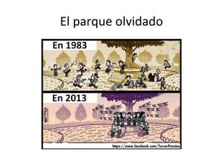El parque olvidado